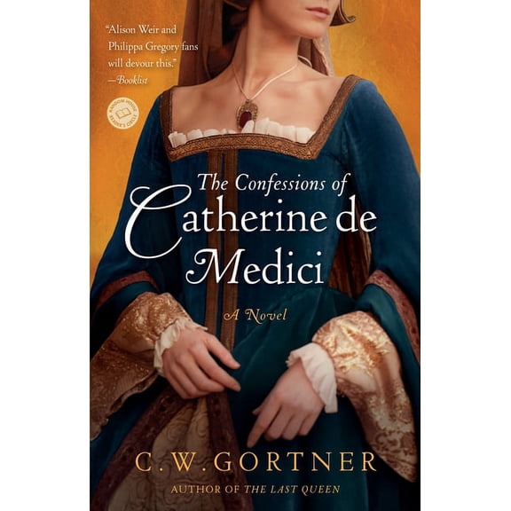 The Confessions of Catherine de Medici, (Paperback)