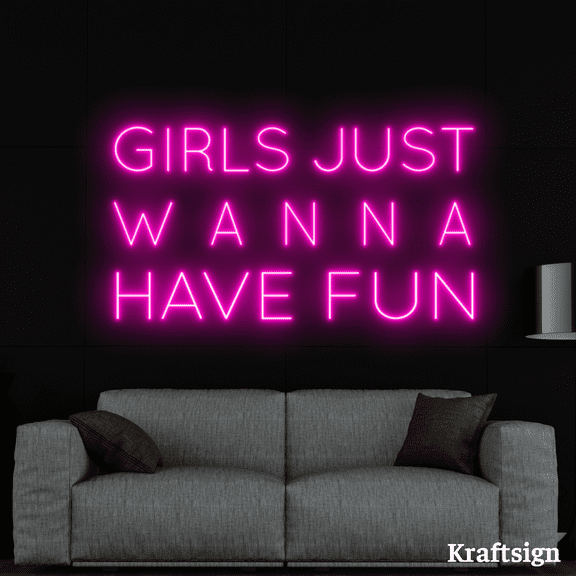 Craftnamesign Girls Just Wanna Have Fun Neon Sign, Room Decor, Quotes Sign