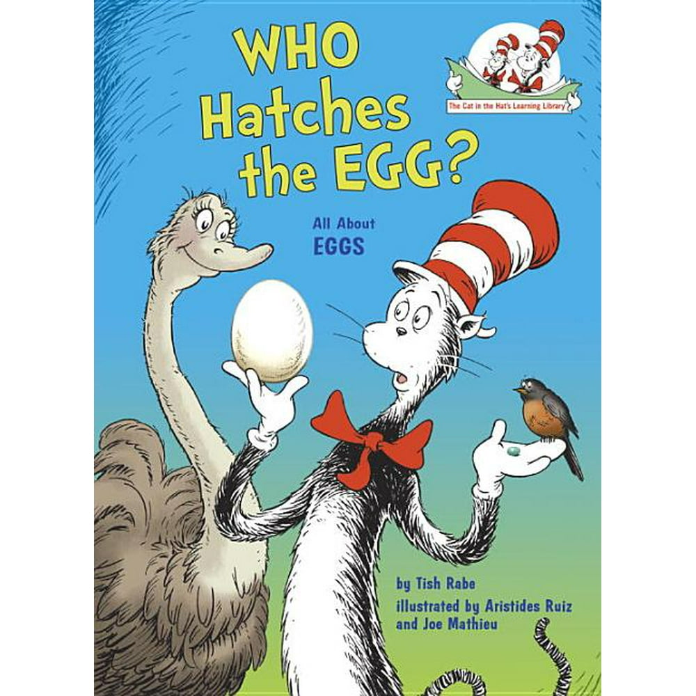 Cat in the Hat's Learning Library Who Hatches the Egg? All about