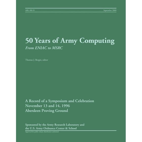 50 Years of Army Computing: From ENIAC to MSRC (Paperback)