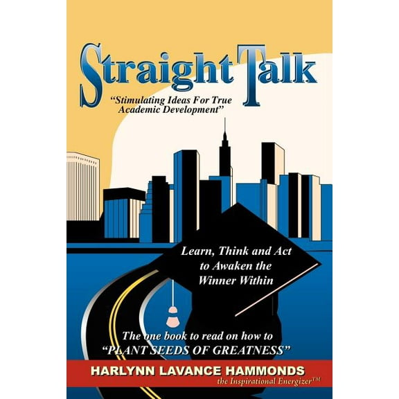 Straight Talk: Stimulating Ideas for True Academic Development (Paperback)