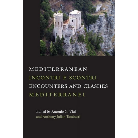 Saggistica Mediterranean Encounters and Clashes: Incontri e scontri mediterranei, Book 35, (Paperback)