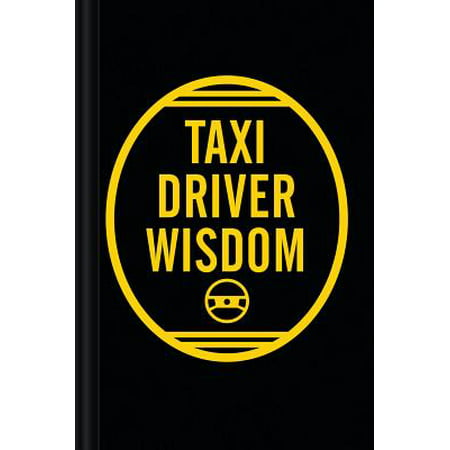 Taxi Driver Wisdom: 20th Anniversary Edition