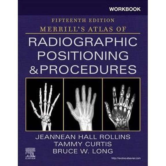 Pre-Owned Workbook for Merrill's Atlas of Radiographic Positioning and Procedures (Paperback) 0323832849 9780323832847