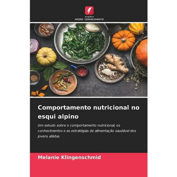 Comportamento nutricional no esqui alpino, (Paperback)