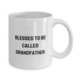 thumbnail image 2 of Unique Grandfather Gifts, Blessed To Be Called Grandfather, Christmas 15oz Mug F Grandfather, 2 of 2