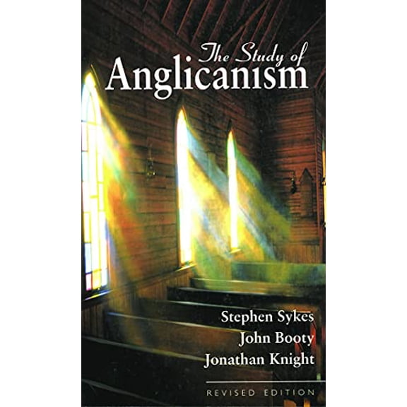 Pre-Owned The Study of Anglicanism: Revised Edition (Paperback) 080063151X 9780800631512