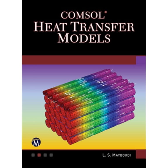 Pre-Owned Comsol Heat Transfer Models, (Hardcover)