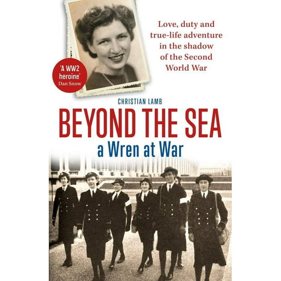Beyond the Sea : A Wren at War (Paperback)