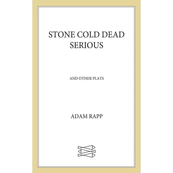 Pre-Owned Stone Cold Dead Serious: And Other Plays (Paperback) 0571211399 9780571211395
