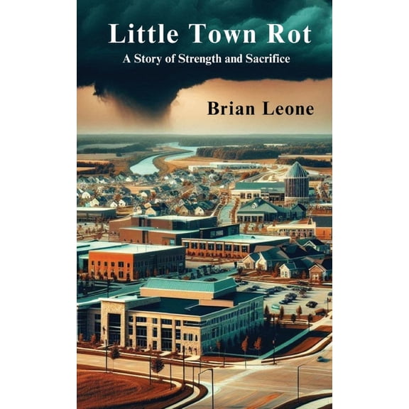 Little Town Rot, (Paperback)