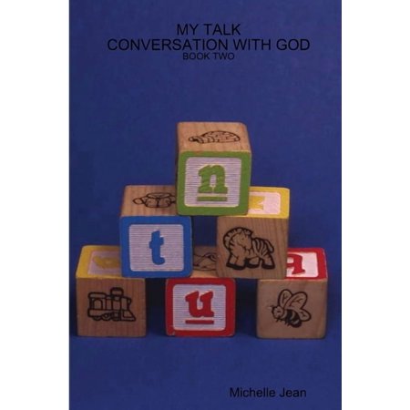 My Talk; Conversation with God - Book Two (Paperback)