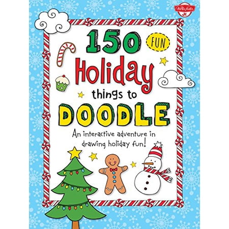 Pre-Owned 150 Fun Christmas Things to Doodle: An interactive adventure in drawing holiday fun! (Doodle Books) Paperback