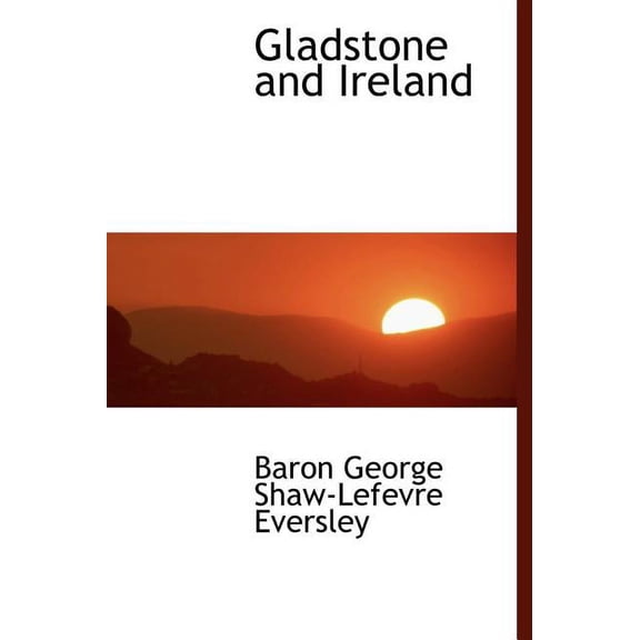 Gladstone and Ireland (Hardcover)