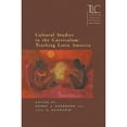 thumbnail image 1 of Pre-Owned Cultural Studies in the Curriculum: Teaching Latin America (Teaching Languages, Literatures, and Cultures), 9780873528030, 0873528034, Paperback, Illustrated edition, 1 of 1