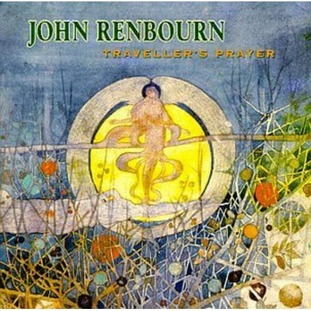 John Renbourn - Traveler's Prayer - Music & Performance - CD