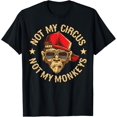 thumbnail image 1 of Not My Circus Not My Monkeys - Camiseta, 1 of 2