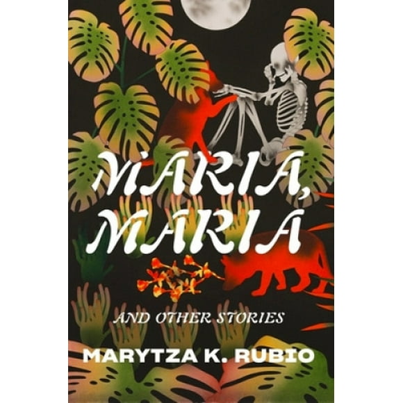 Maria, Maria: & Autres Histoires