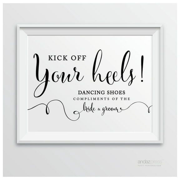 Dancing Shoes - Kick Off Your Heels Formal Black & White Wedding Party Signs