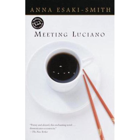 Pre-Owned Meeting Luciano (Ballantine Reader's Circle) (Paperback) 0345436822 9780345436825