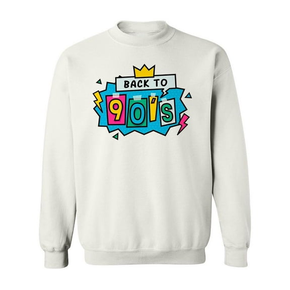 Back To 90s! Sweatshirt Men -Image by Shutterstock, Male Medium