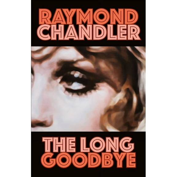 Philip Marlowe Novel The Long Goodbye, Book 6, (Paperback)