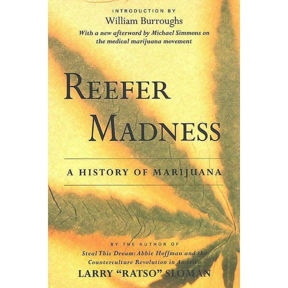 Reefer Madness: A History of Marijuana, (Paperback)