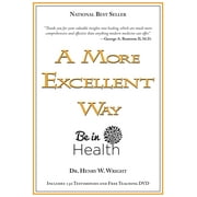 A More Excellent Way : Be in Health (Mixed media product)
