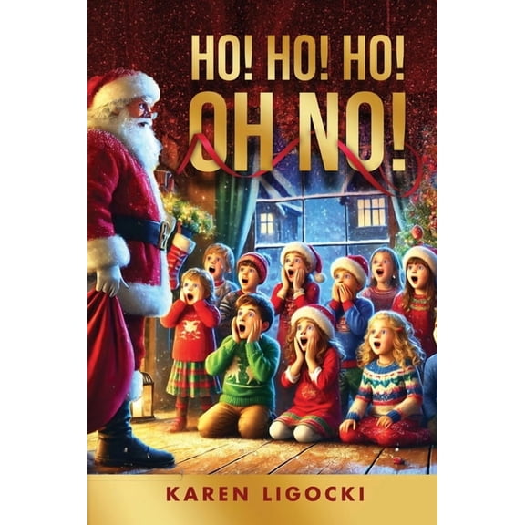 Ho! Ho! Ho! Oh No!, (Paperback)
