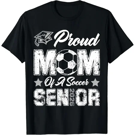 Proud Soccer Mom Senior 2026 Graduation T-Shirt - Distressed Graphic Sports Fan Tee for Women - Retro Athletic Apparel