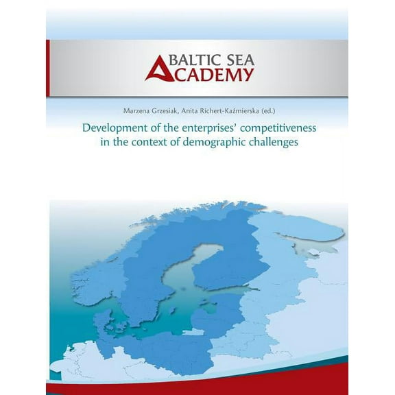 Development of the enterprises' competitiveness in the context of demographic challenges, (Paperback)