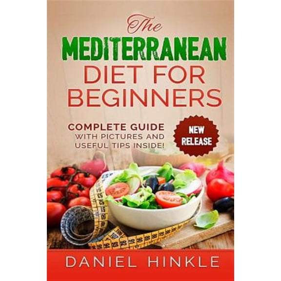Dh Kitchen: The Mediterranean Diet for Beginners (Paperback)