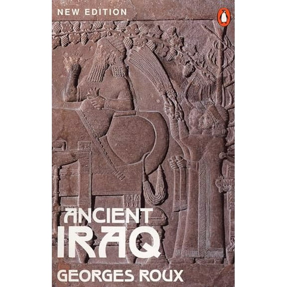 Pre-Owned Ancient Iraq: Third Edition (Paperback) 014012523X 9780140125238