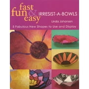 Fast, Fun & Easy Irresist-A-Bowls [Paperback - Used]