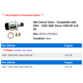 thumbnail image 2 of Idle Control Valve - Compatible with 2001 - 2002 GMC Sierra 1500 HD 6.0L V8, 2 of 2