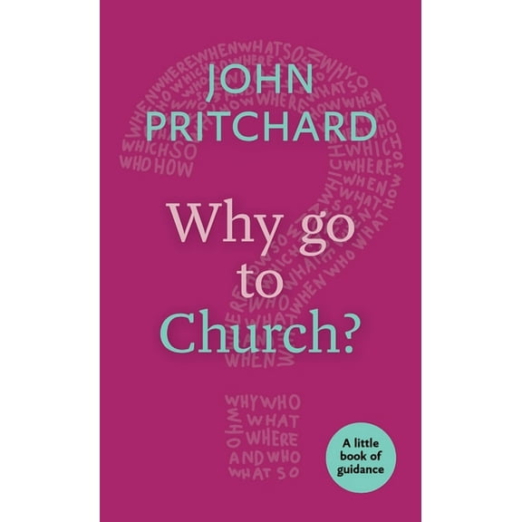Why Go to Church? (Paperback)