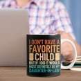 thumbnail image 3 of Taza Vintage para Hija, Diseño Humorístico "No Tengo Hijo Favorito", Impresa Por Ambos Lados, de Cerámica, Apta para Lavavajillas y Microondas, Ideal para El Día de La Madre y El Día Del Pad, 3 of 5