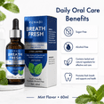thumbnail image 4 of Oral Breath Fresh Drops, Mint Flavor Mouth Freshener Drops, Sugar-Free Alcohol-Free Oral Care Essence, Herbal Ingredient Blend, Travel Size Fresh Breath Drops, 60 ml, 1 Pack, 4 of 8