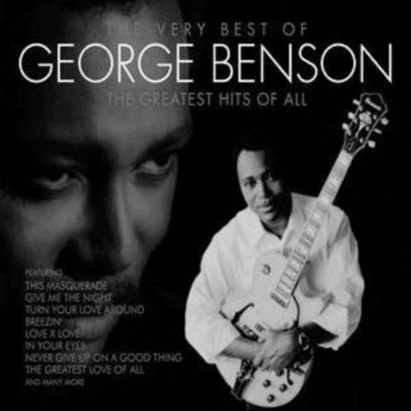 Very Best of George Benson - The Greatest Hits of All George Benson (CD)