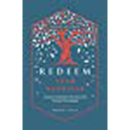 Redeem Your Marriage: Hope for Husbands Who Have Hurt through