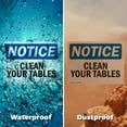 thumbnail image 5 of (2 Pack) Clean Your Tables OSHA Notice Sign 7 Inch X 5 Inch Vinyl Label Decal Sticker Weather Resistant, UV Protected for Workplace, Business, and Construction Site, Made in the USA, 5 of 7
