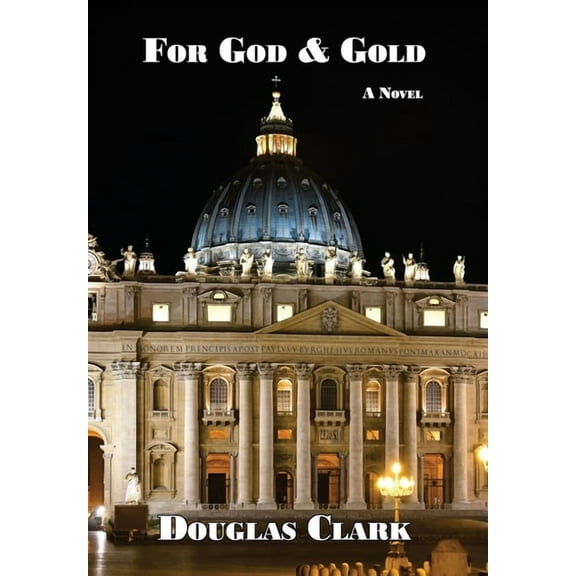 For God & Gold, (Hardcover)