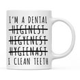 thumbnail image 1 of Andaz Funny Profession Hygienist Quote Ceramic Coffee Mug, 1 of 1