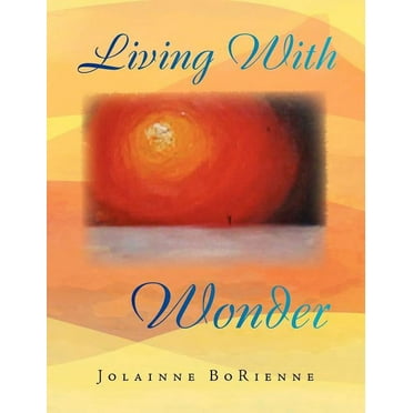 Living With Wonder