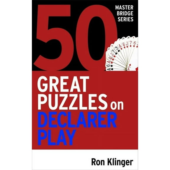 50 Great Puzzles on Declarer Play (Paperback)