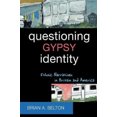 thumbnail image 3 of Questioning Gypsy Identity: Narrations Ethniques en Angleterre et Amérique, 3 of 3