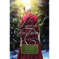 thumbnail image 1 of Pre-Owned An Amish Christmas Love: Four Novellas (Paperback) 052911870X 9780529118707, 1 of 1
