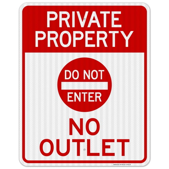 Private Property Do Not Enter No Outlet Sign,