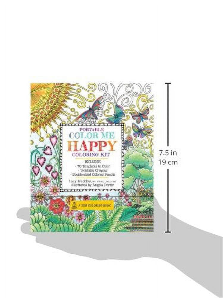 Portable Color Me Happy Coloring Kit: Includes Book, Colored Pencils and Twistable Crayons [Book]