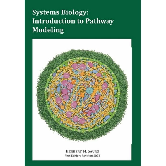 Systems Biology: Introduction to Pathway Modeling, (Paperback)